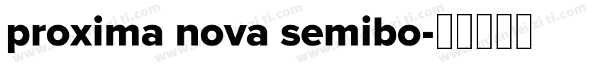 proxima nova semibo字体转换